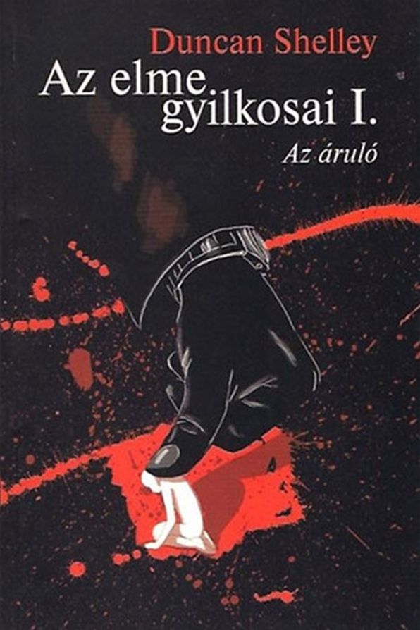 Az elme gyilkosai: Az áruló