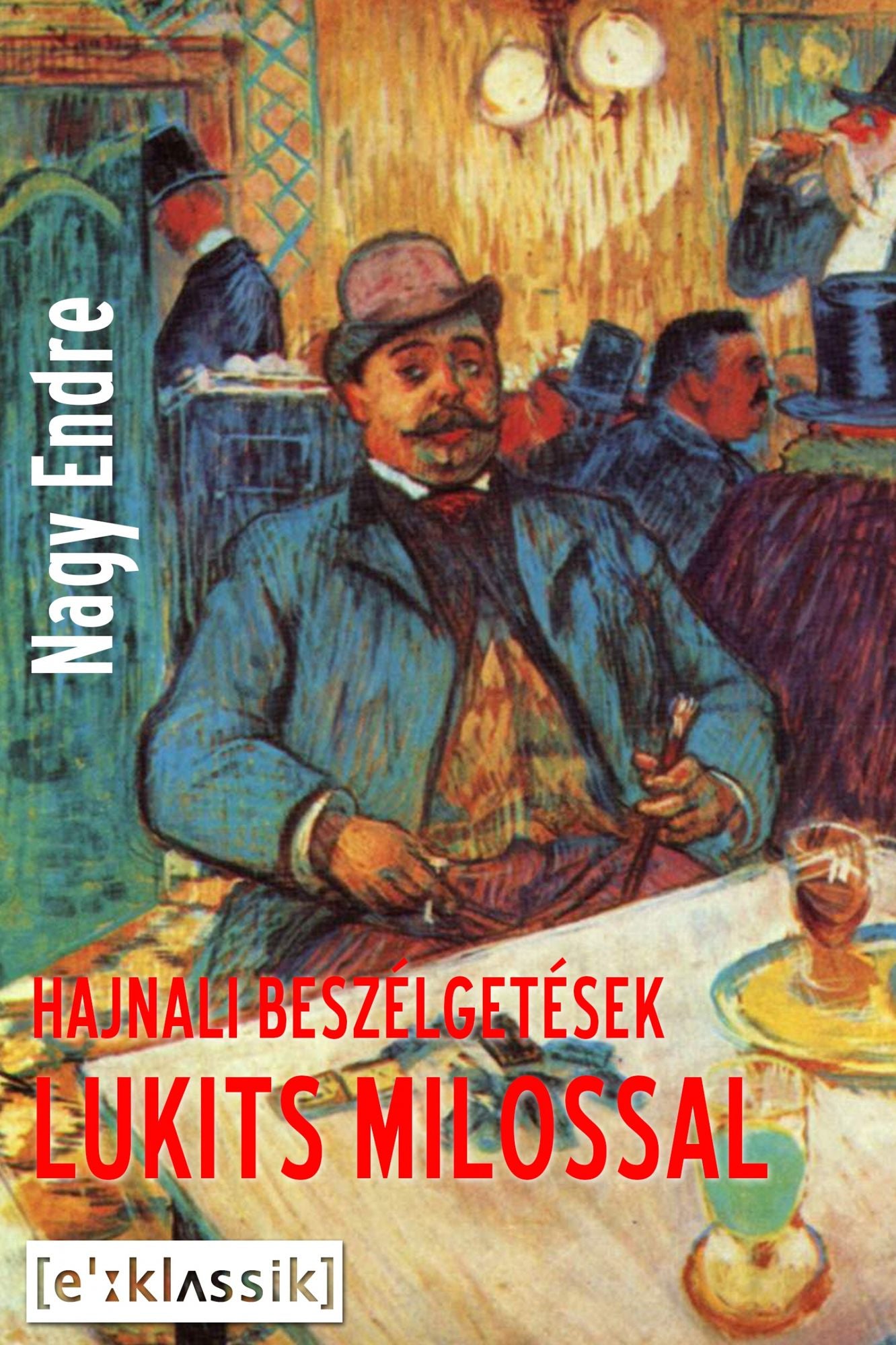 Hajnali beszélgetések Lukits Milossal