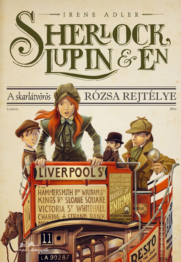 Sherlock, Lupin és Én 3.: A skarlátvörös rózsa rejtélye