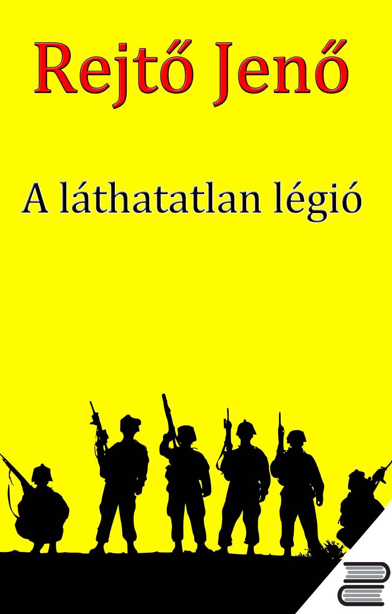 A láthatatlan légió
