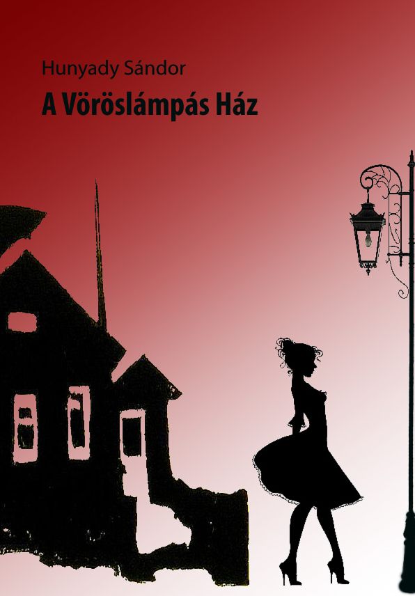 A vöröslámpás ház