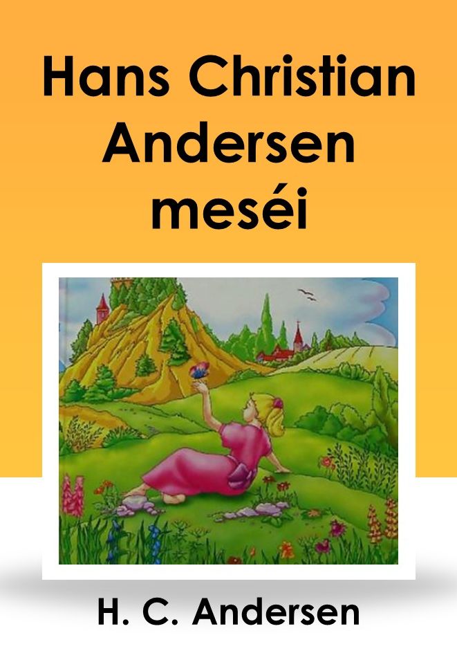 Hans Christian Andersen meséi