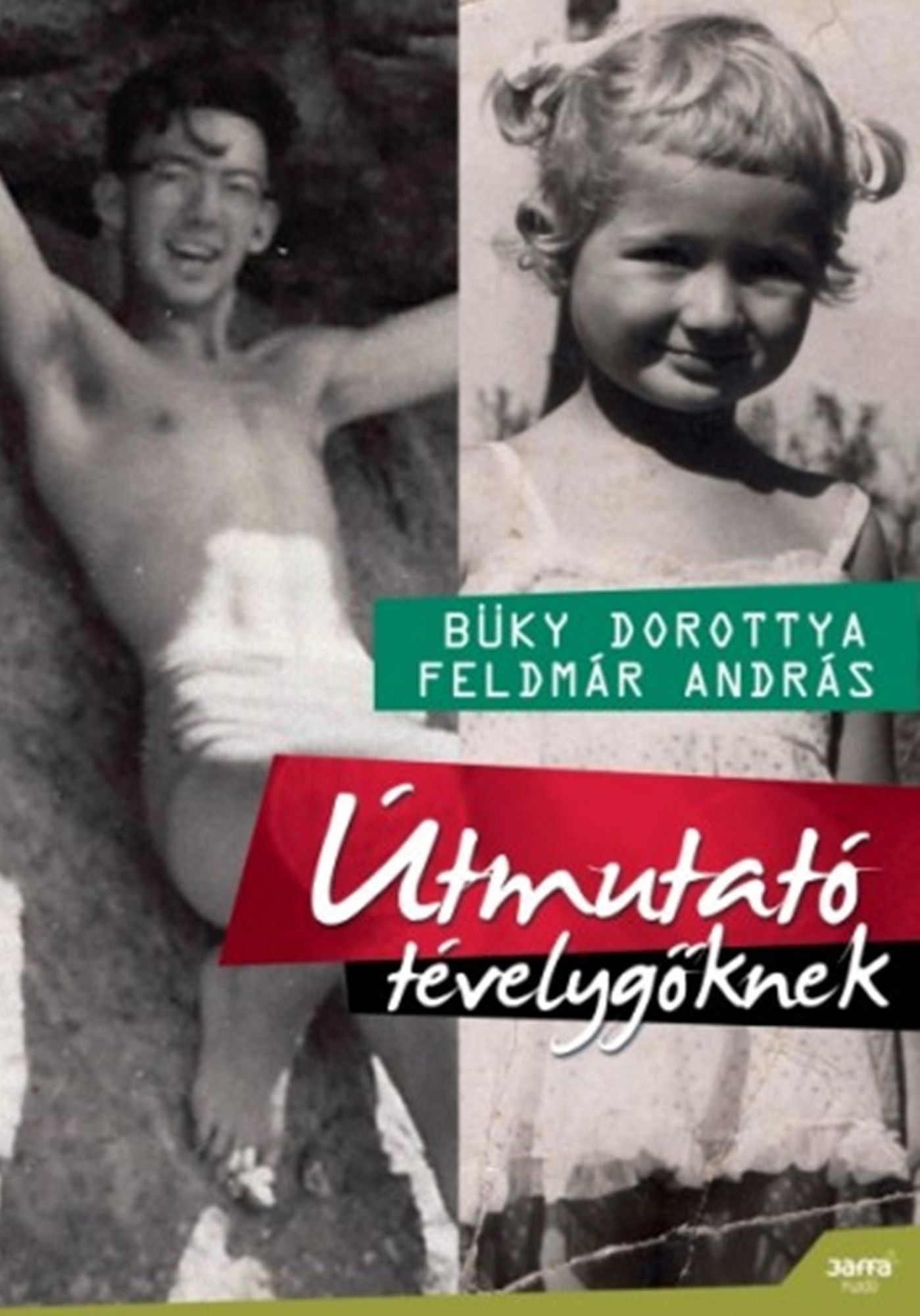 Útmutató tévelygőknek