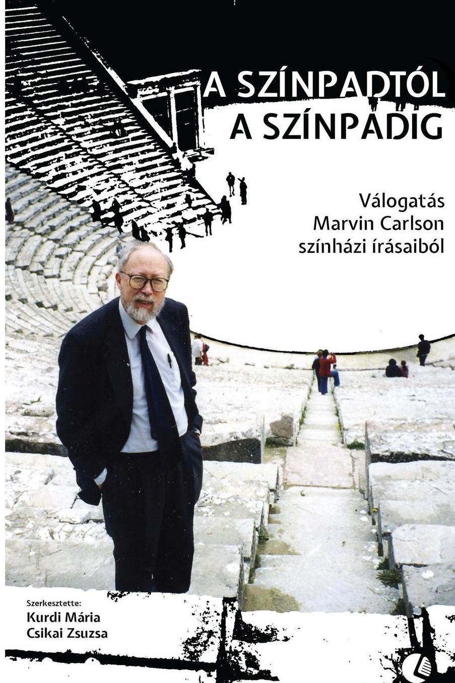 A sz npadt l a sz npadig: V logat s Marvin Carlson sz nh zi r saib l
