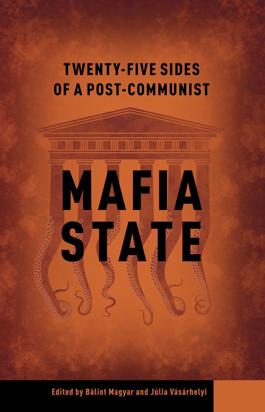 Twenty-four sides of a Post-Communist Mafia State