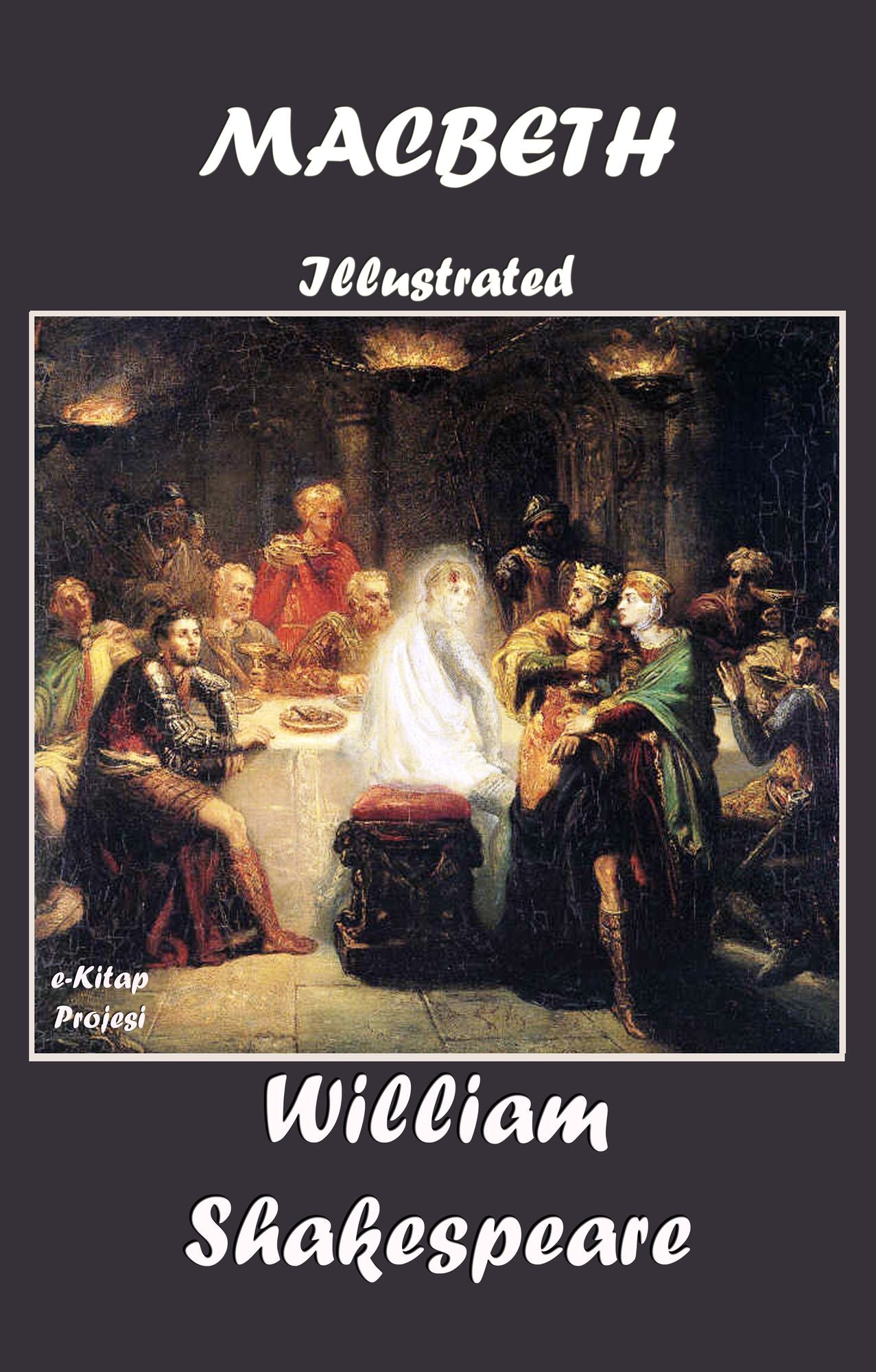 Macbeth: "Illustrated"