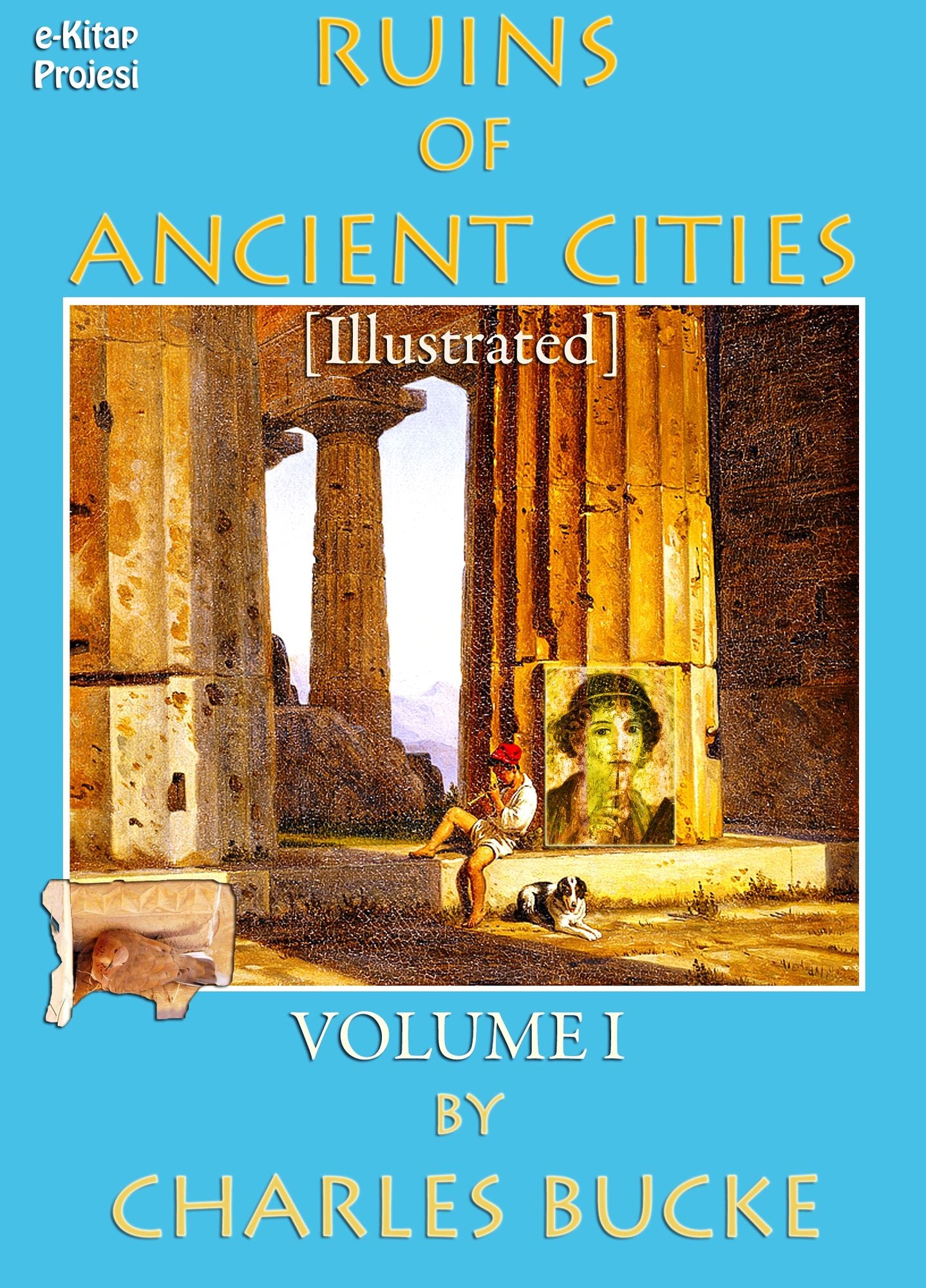 Ruins of Ancient Cities: (Volume - I)