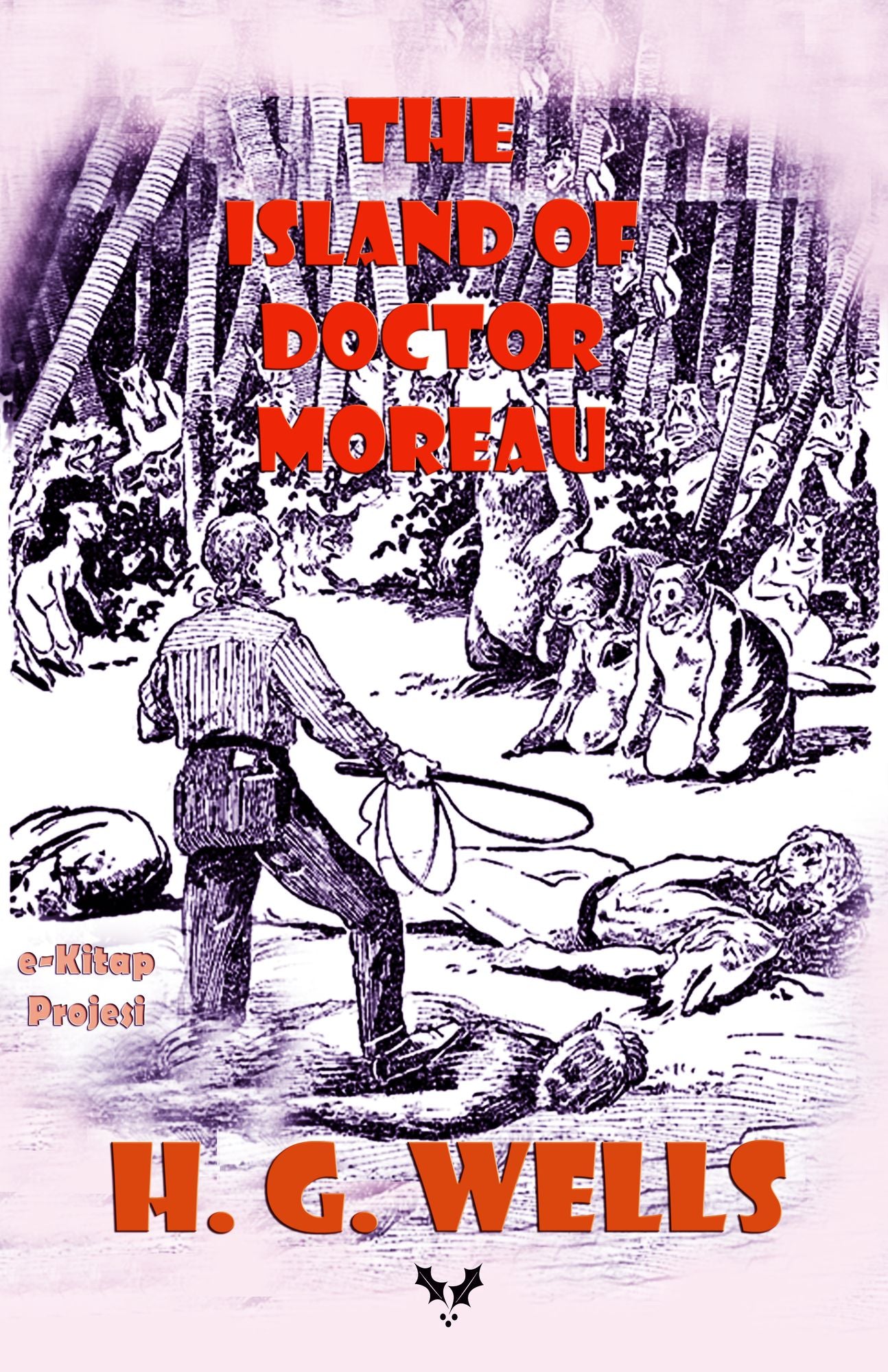 The Island of Doctor Moreau: "Illustrated"