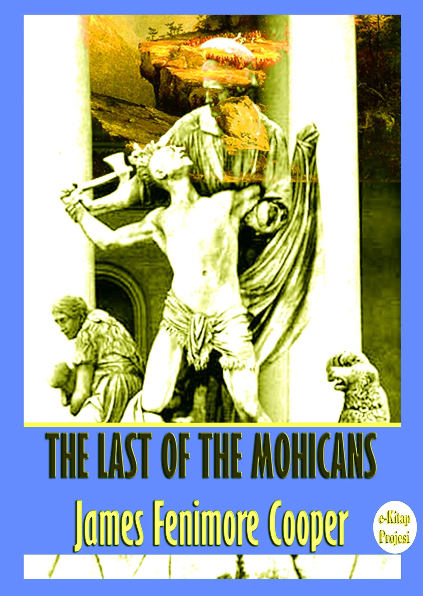 The Last of the Mohicans