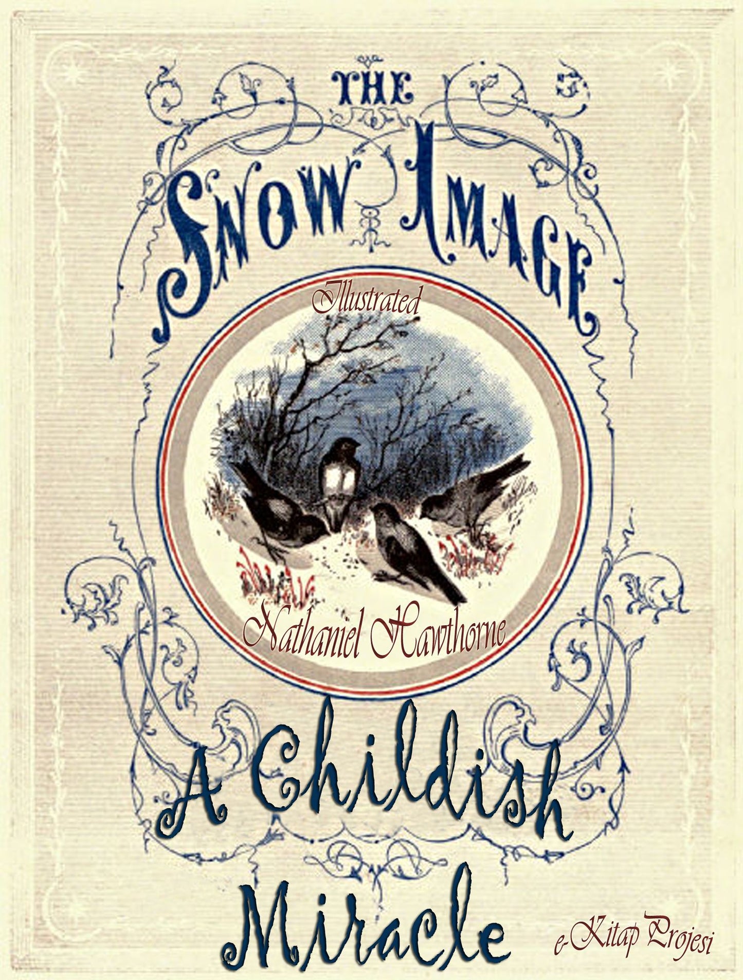 The Snow Image: "A Childish Miracle"