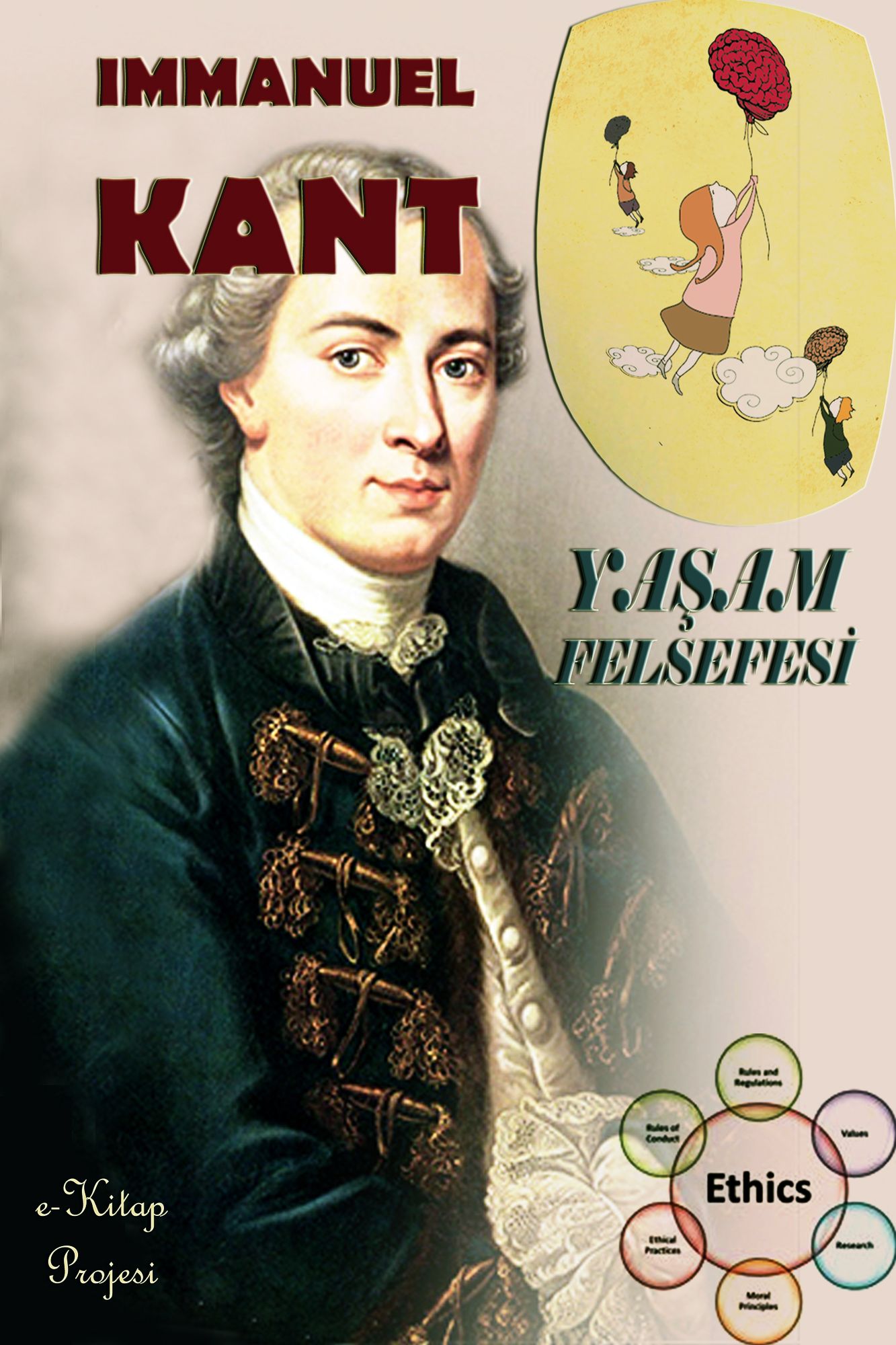Yasam Felsefesi: "Bir Kant & Felsefe Kurami Klasigi"