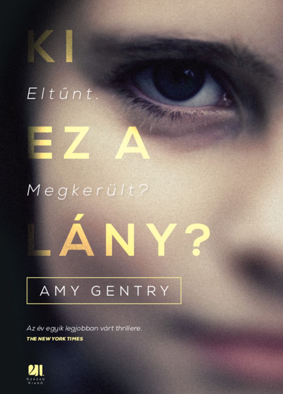Ki ez a lány? - Eltült?