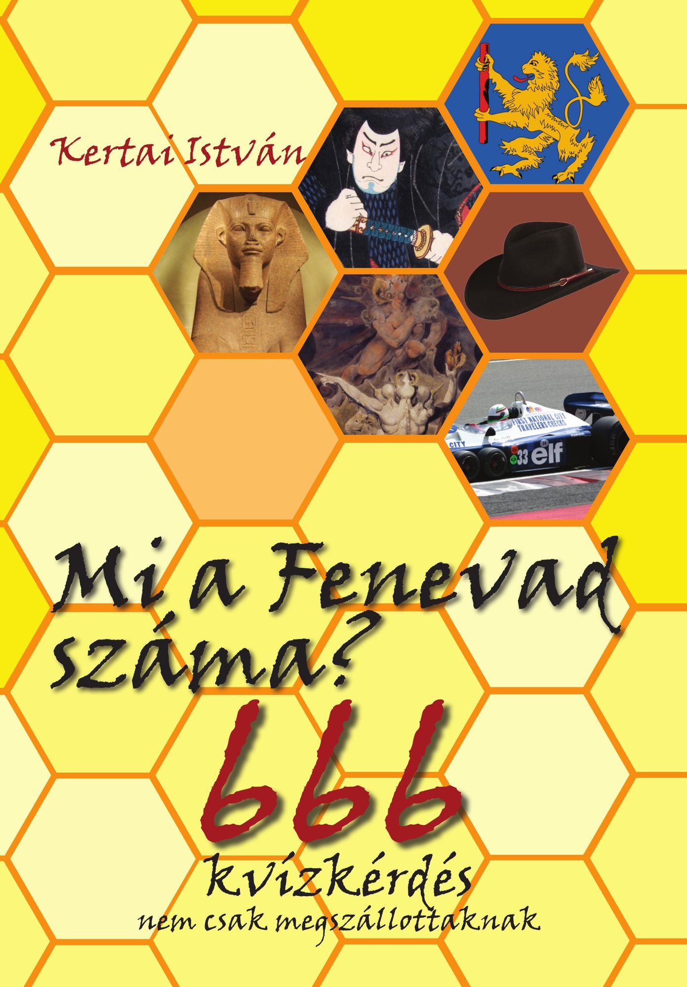 Mi a Fenevad száma?: 666 kvízkérdés nem csak megszállottaknak
