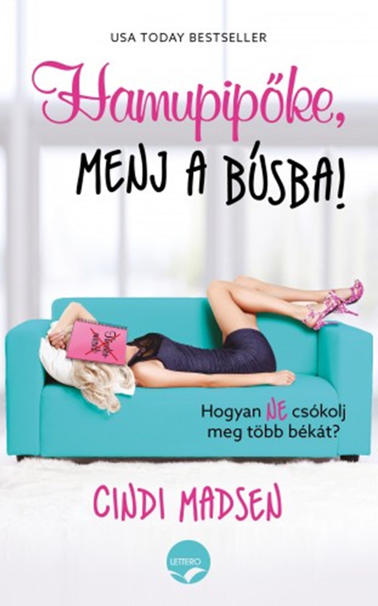 Hamupipoke, menj a búsba!