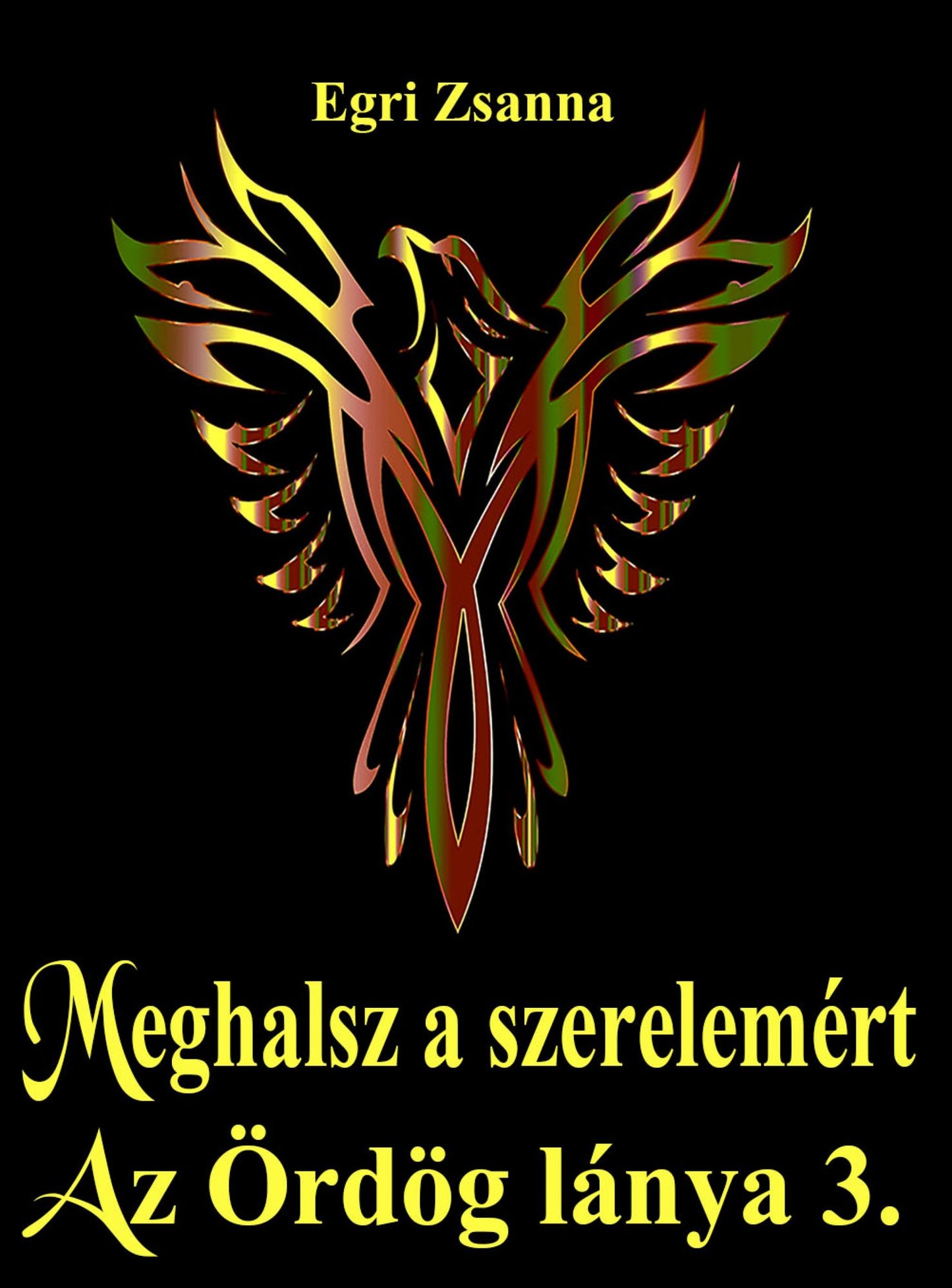 Az Ördög lánya 3. könyv: Meghalsz a szerelemért