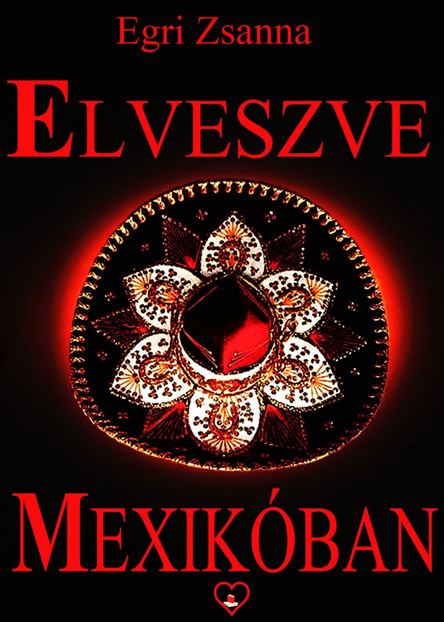 Elveszve Mexikóban