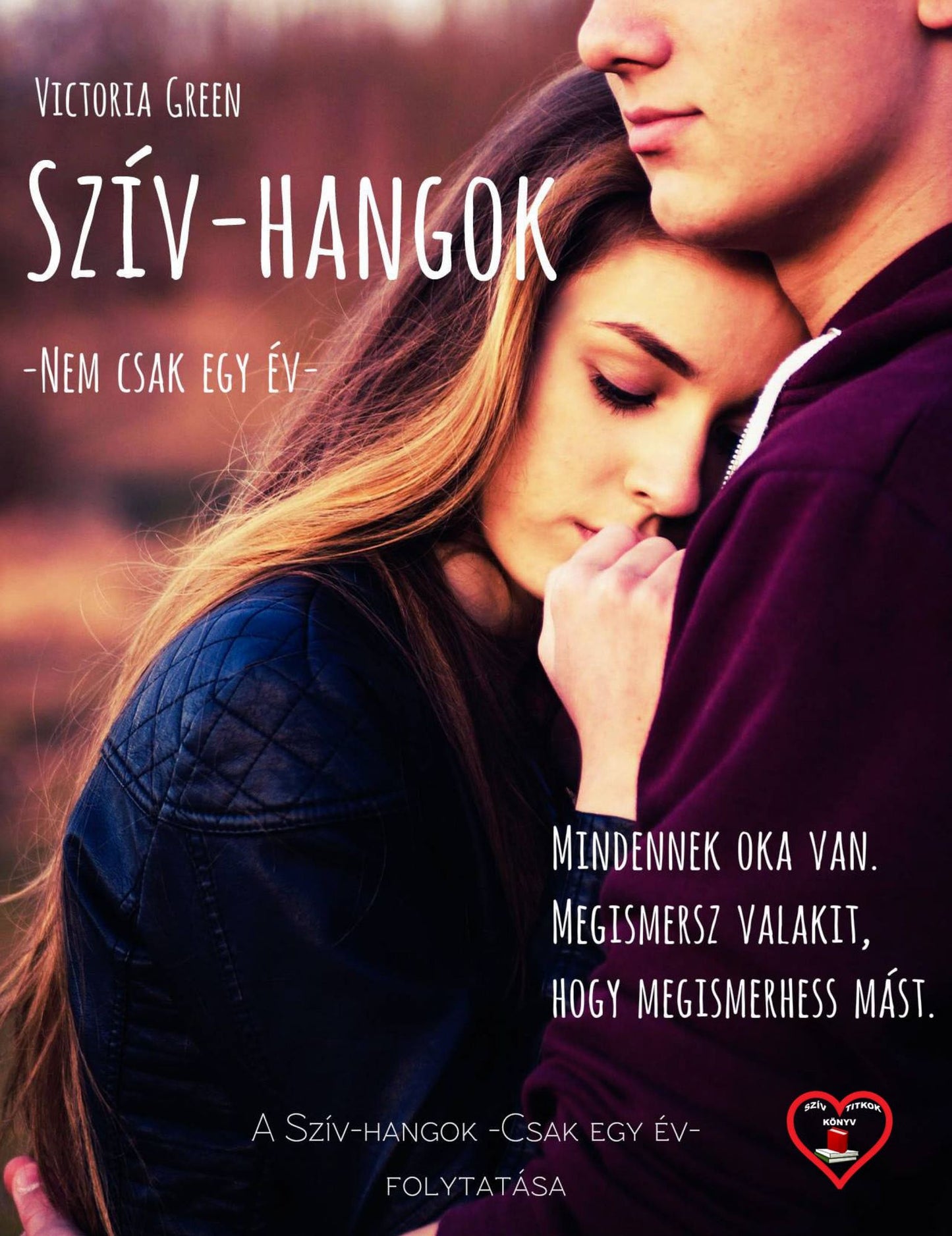 Szív-hangok 2.: Nem csak egy év