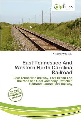 East Tennessee And Western North Carolina Railroad