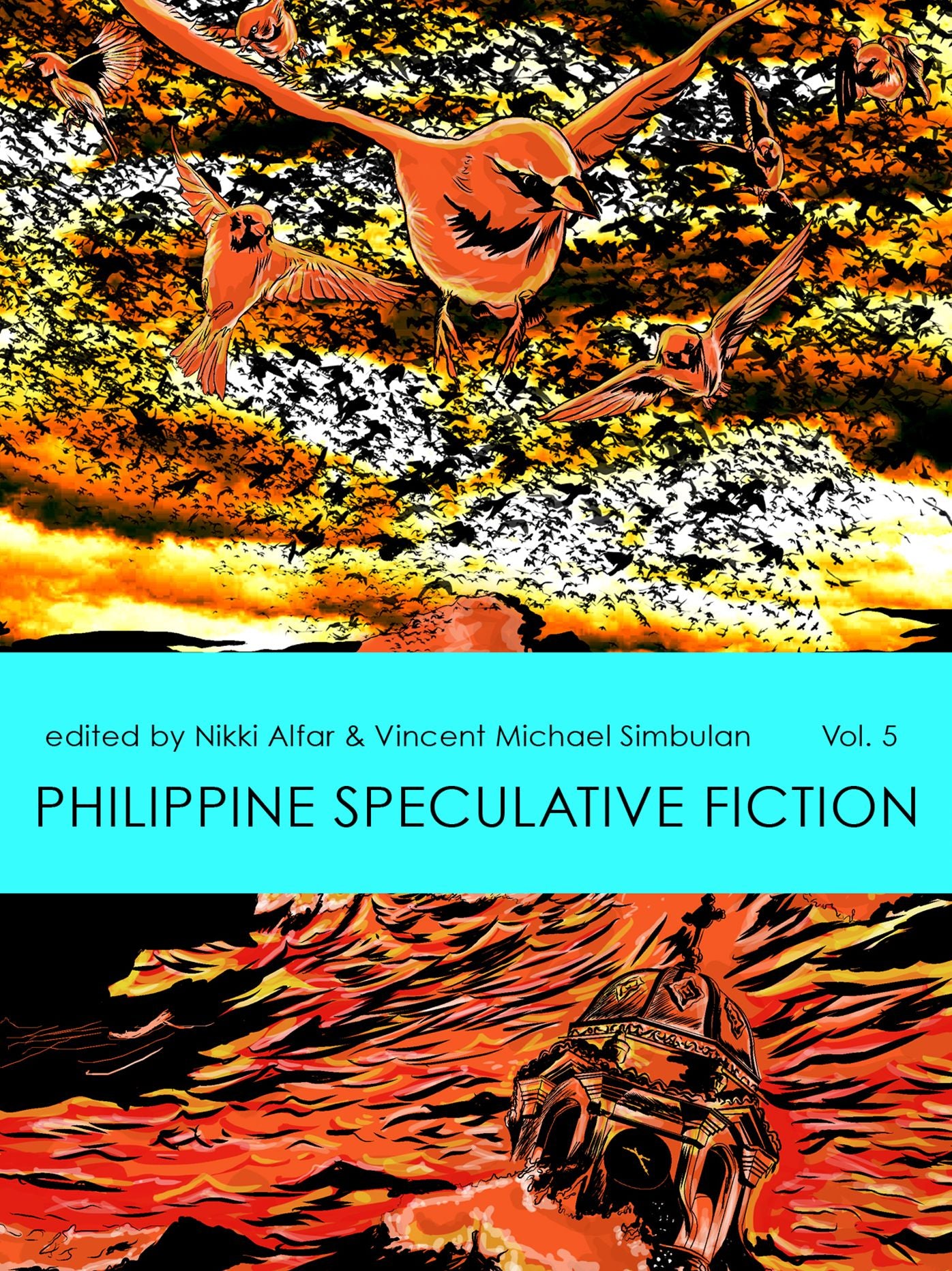 Philippine Speculative Fiction Volume 5