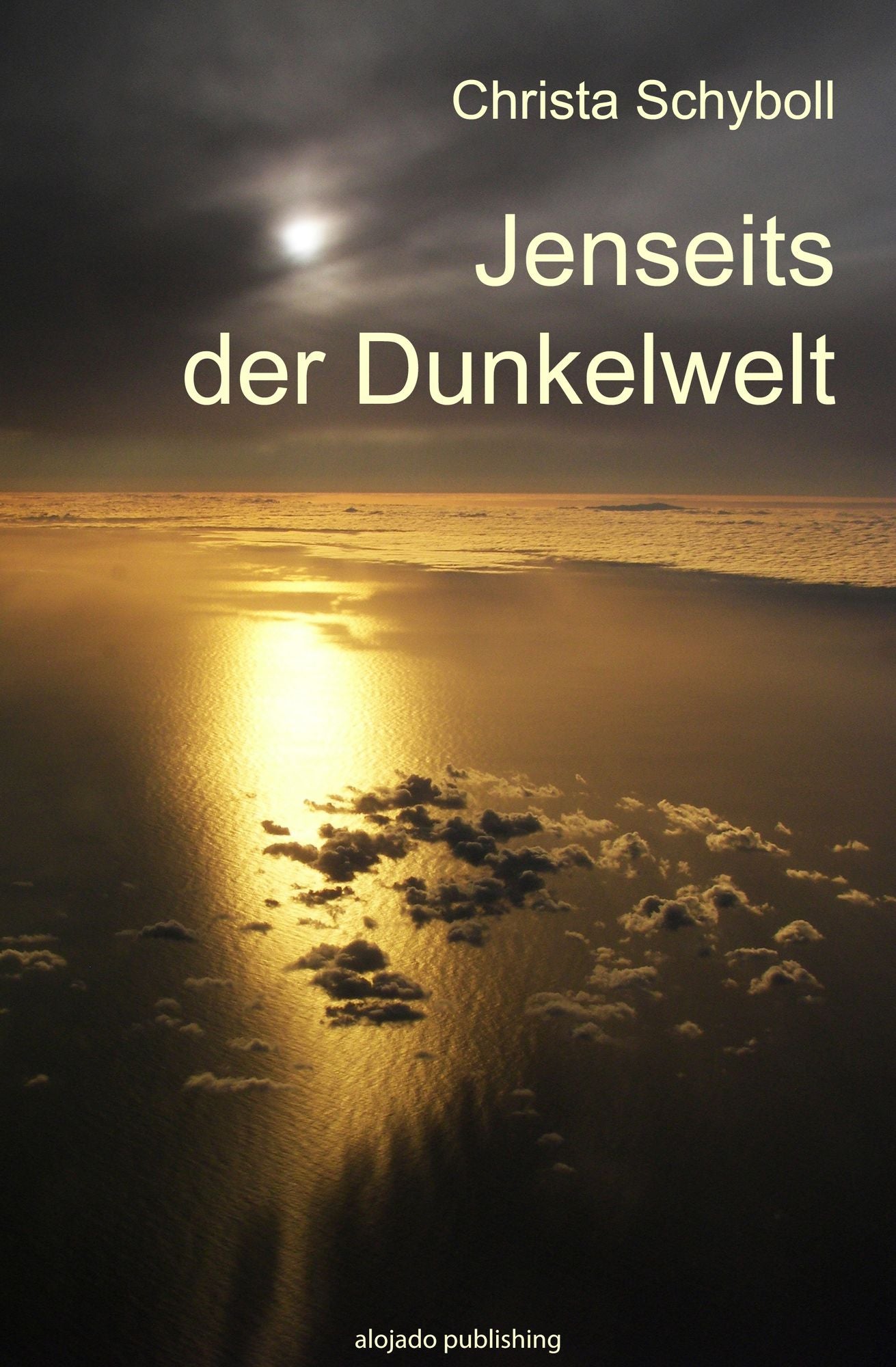 Jenseits der Dunkelwelt
