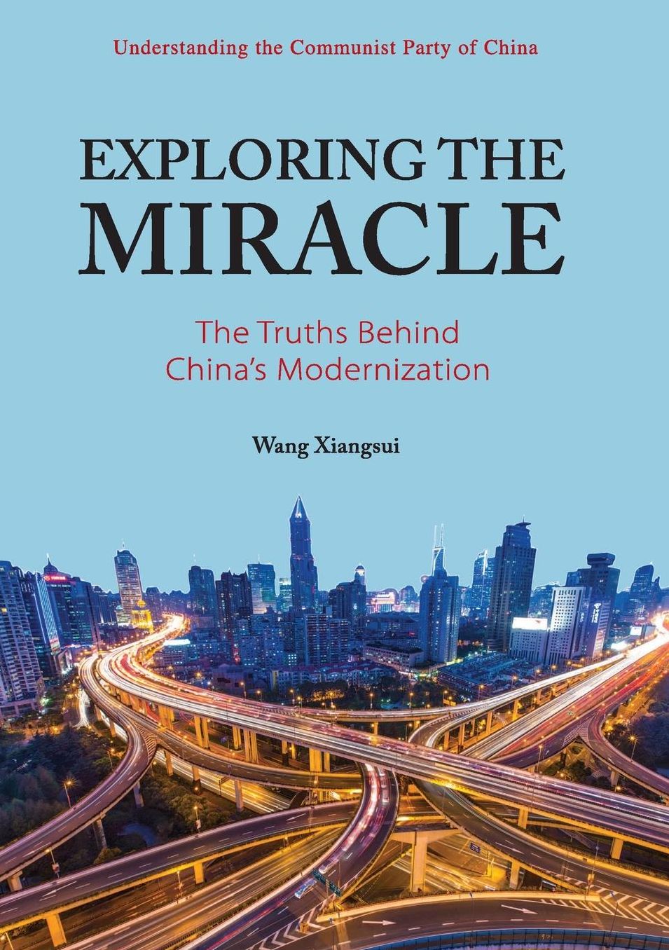 ???????: ??-? Exploring the Miracle:The Truths Behind China's Modernization