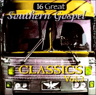 16 Great Southern Gospel Classics: Volume 3