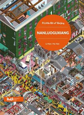 A Little Bit of Beijing: Nanluoguxiang