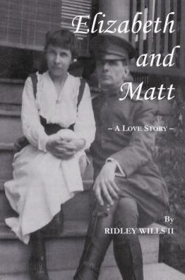 Elizabeth and Matt: A Love Story