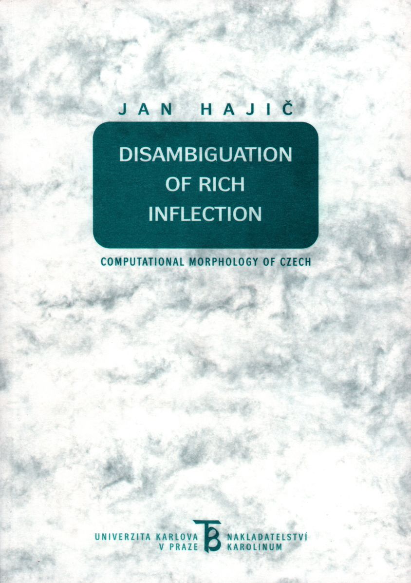Disambiguation of Rich Inflection: Computational Morphology of Czech