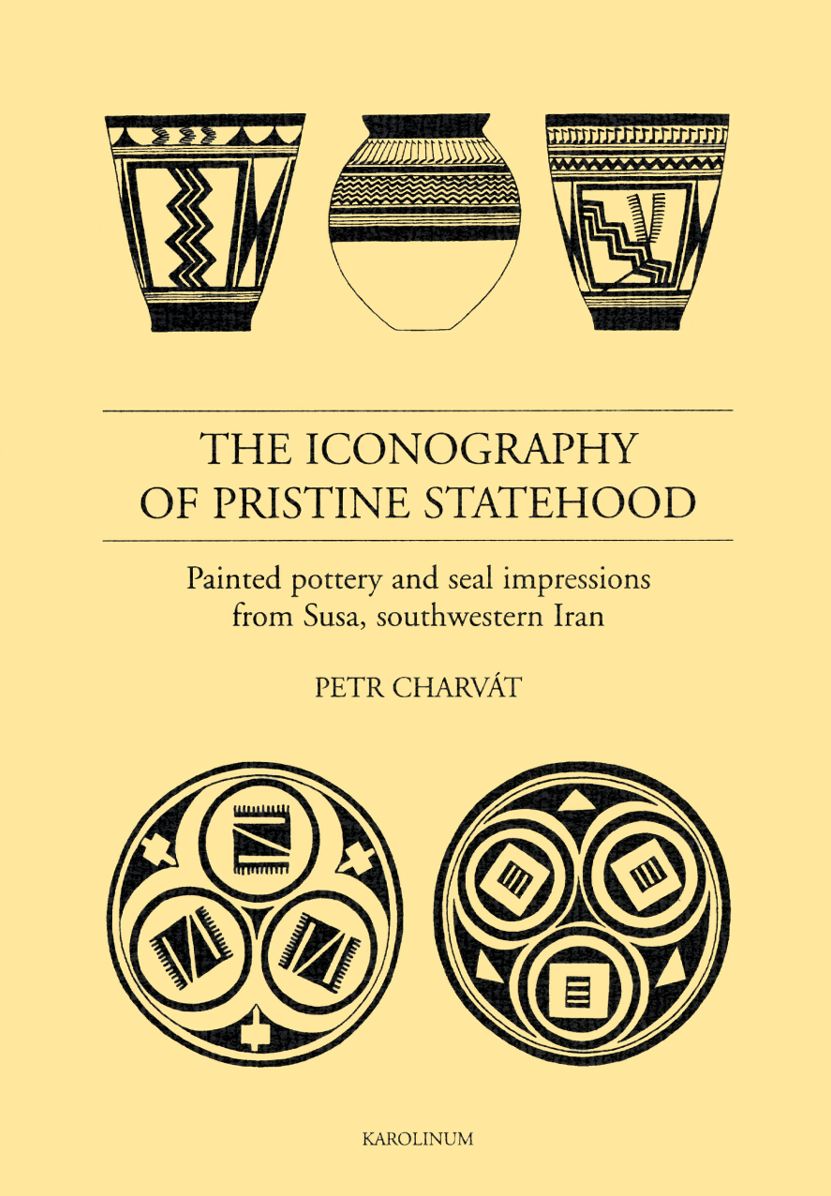 Iconography of Pristine Statehood: Painted pottery and Seal Impressions from Susa, Southwestern Iran