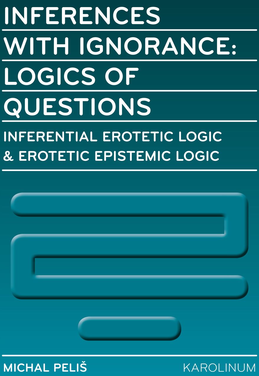 Inferences with Ignorance: Logics of Questions