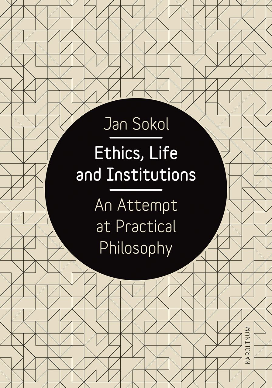 Ethics, Life and Institutions: An Attempt at Practical Philosophy