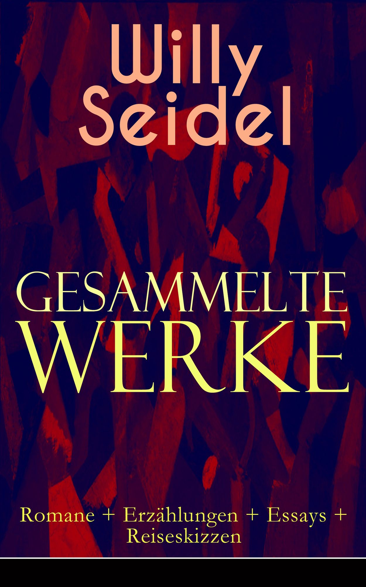 Gesammelte Werke: Romane + Erzählungen + Essays + Reiseskizzen (Vollständige Ausgaben): Der Sang der Sakîje + Der Gott im Treibhaus + Der Tod des Achilleus + Der Buschhahn + Der neue Daniel + Das älteste Ding der Welt + Schattenpuppen + Der Weg zum Chef +