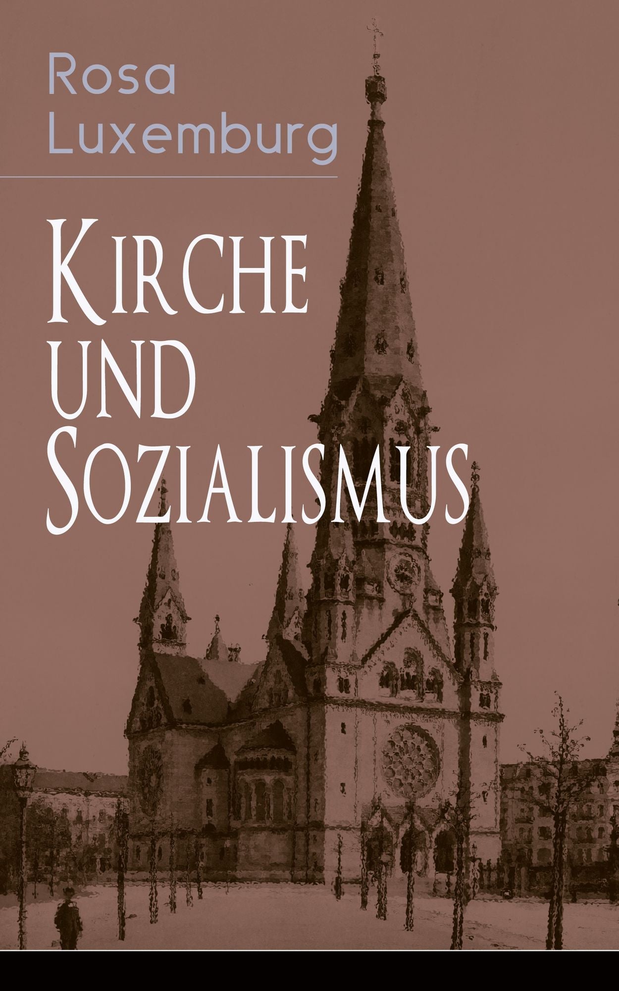 Kirche und Sozialismus (Vollständige Ausgabe)