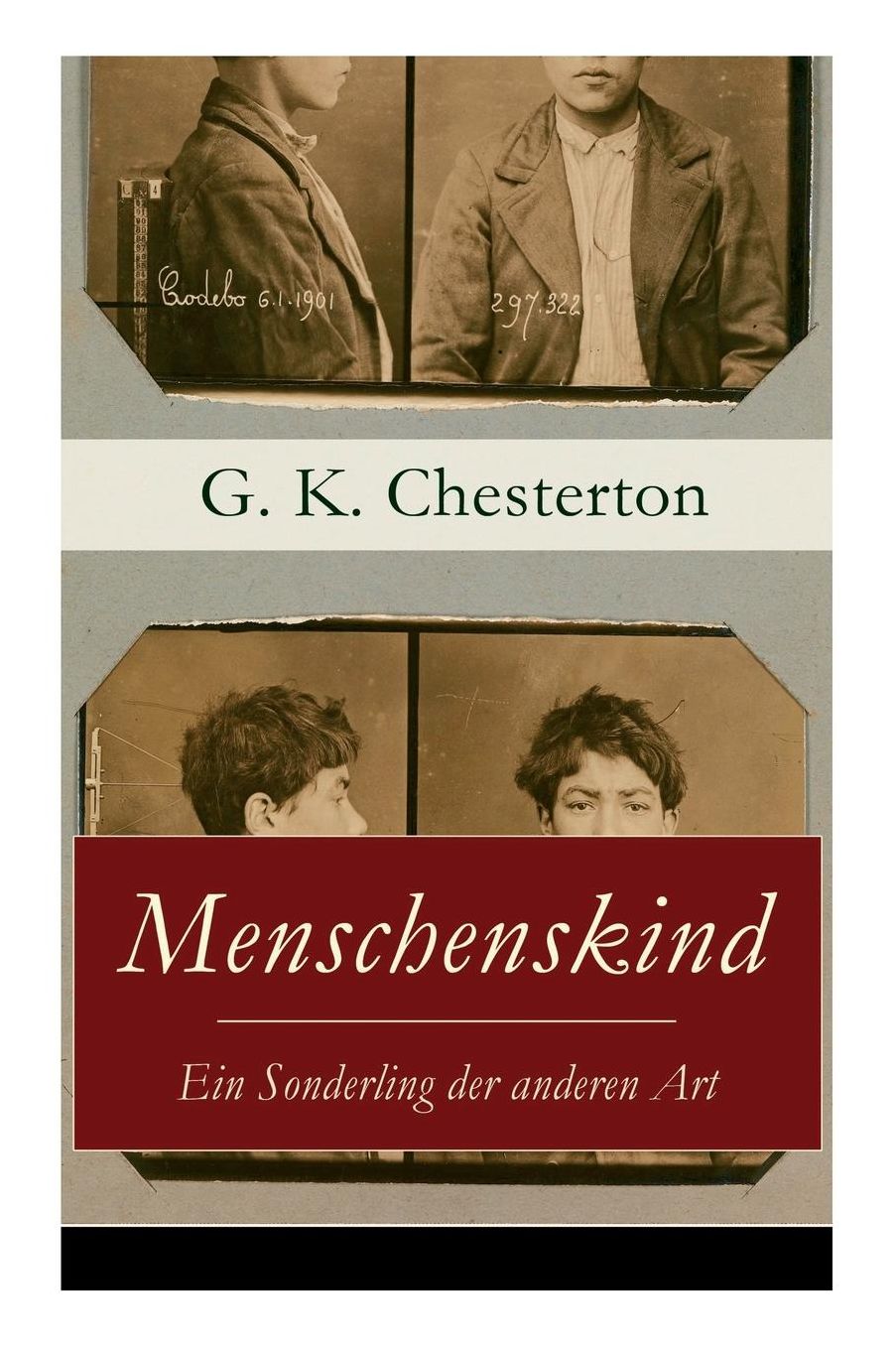 Menschenskind - Ein Sonderling der anderen Art (Vollständige deutsche Ausgabe)