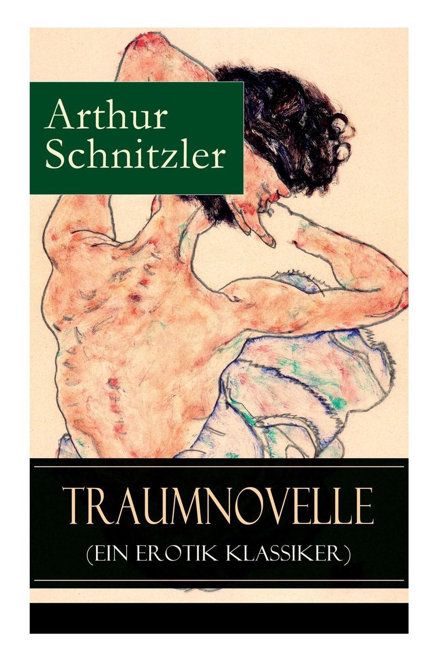 Traumnovelle (Ein Erotik Klassiker) - Vollständige Ausgabe