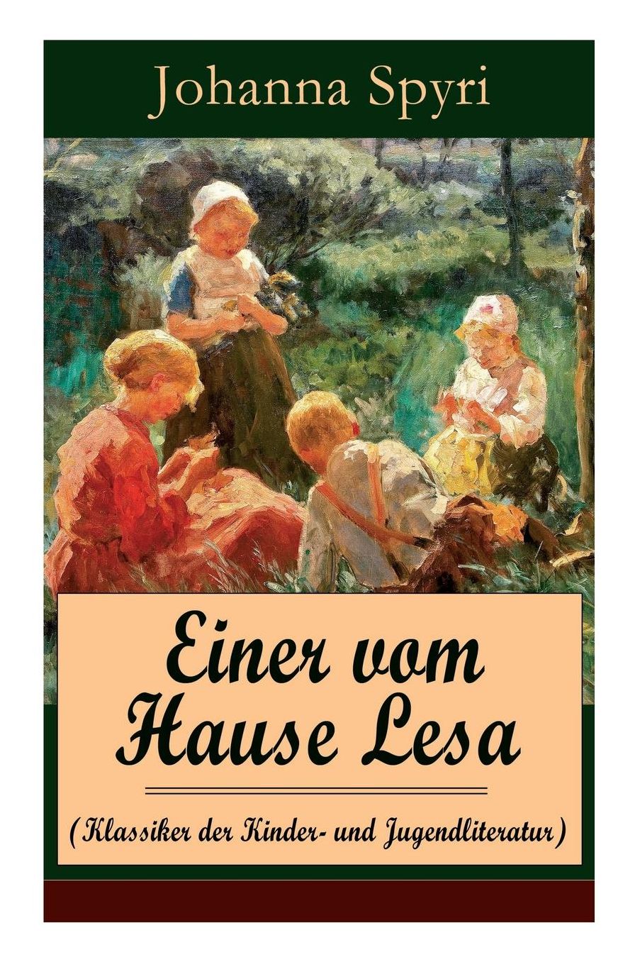 Einer vom Hause Lesa (Klassiker der Kinder- und Jugendliteratur) - Vollständige Ausgabe