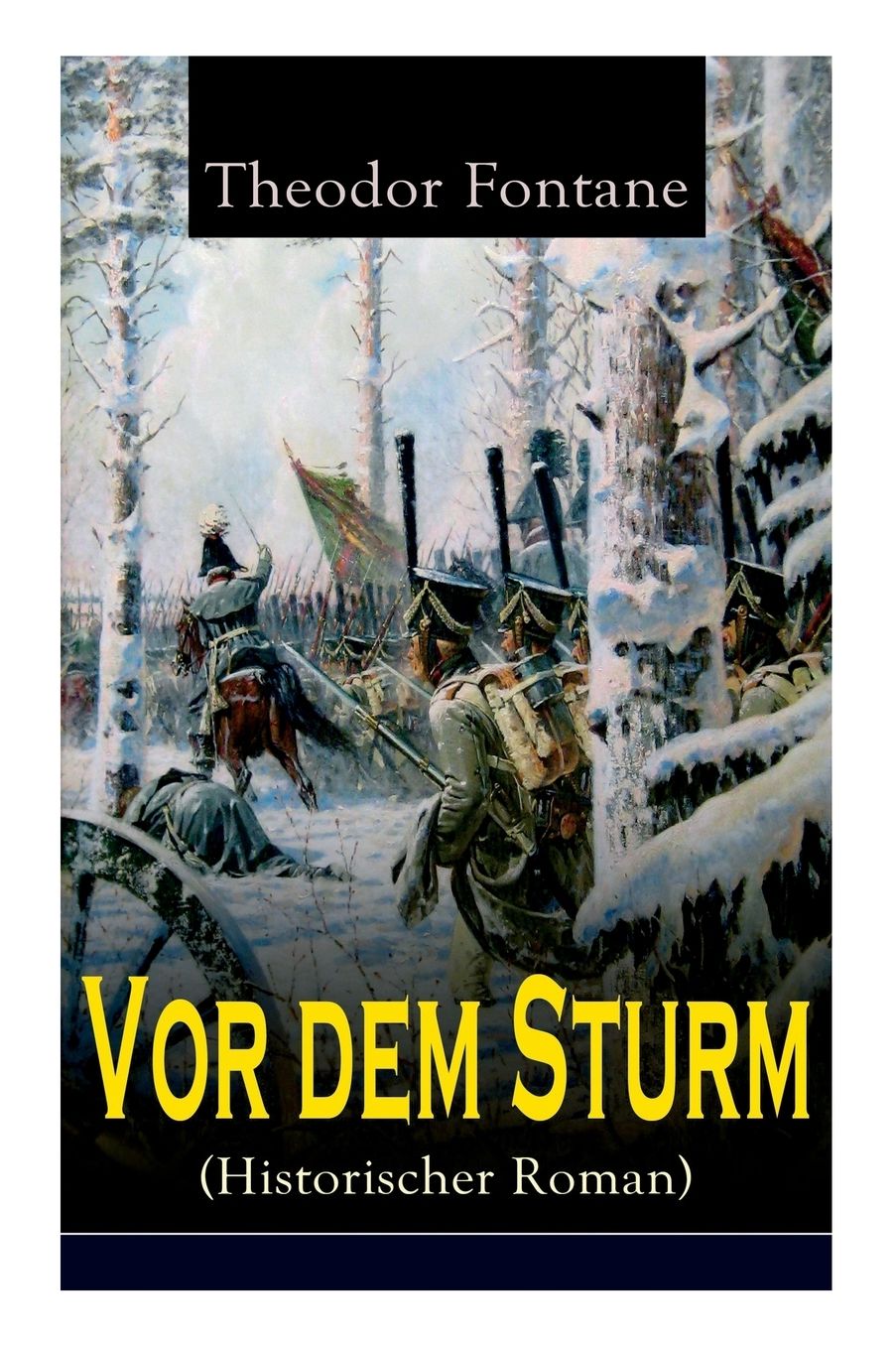 Vor dem Sturm (Historischer Roman) - Vollständige Ausgabe