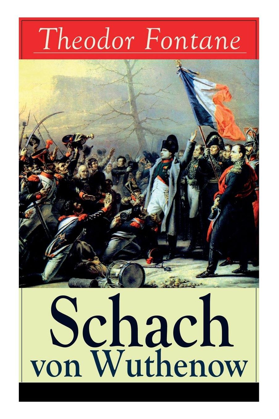 Schach von Wuthenow (Vollständige Ausgabe)