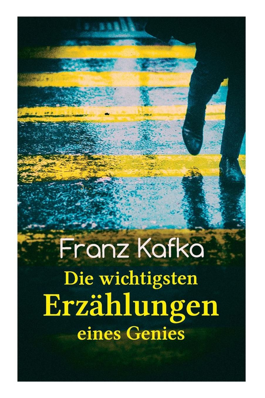 Franz Kafka: Die wichtigsten Erzählungen eines Genies