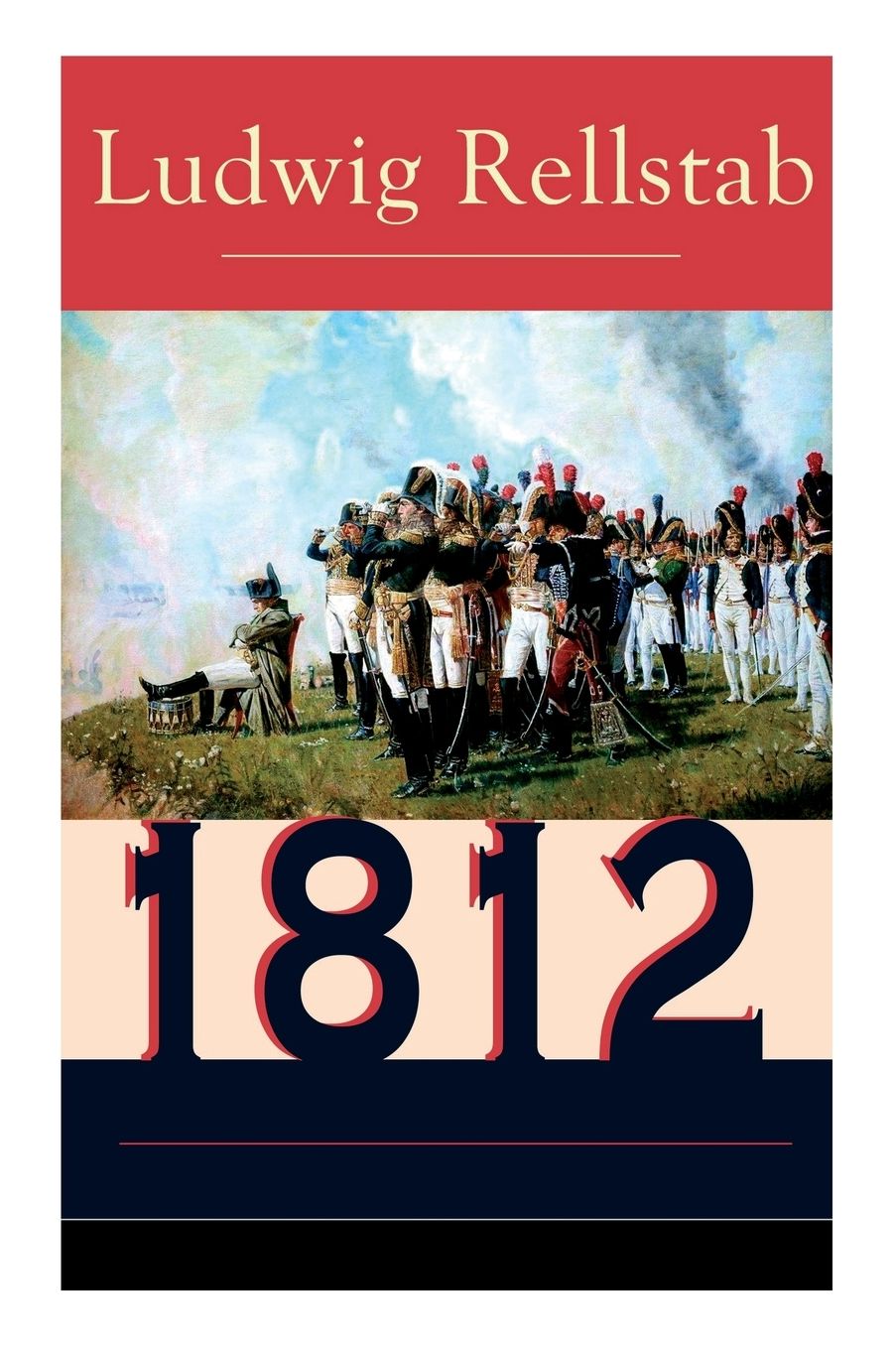 1812 (Vollständige Ausgabe)
