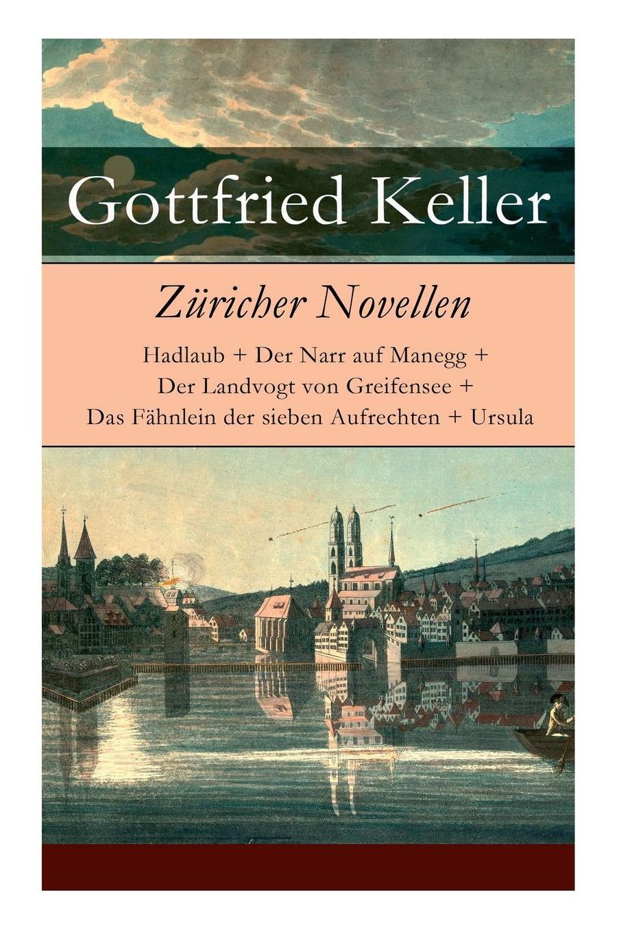 Züricher Novellen - Vollständige Ausgabe
