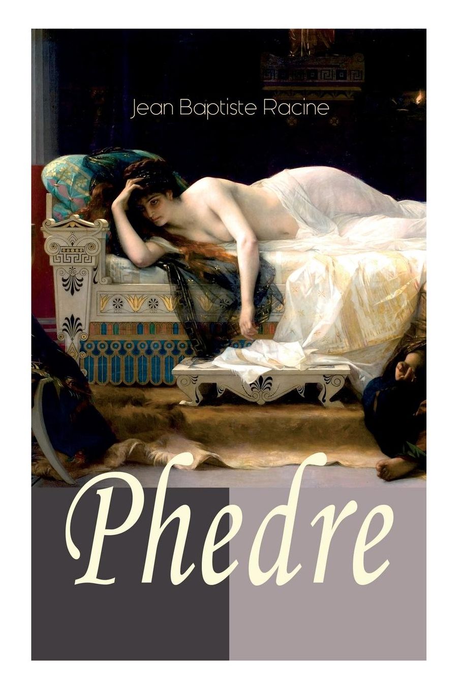 Phedre (Vollständige deutsche Ausgabe)