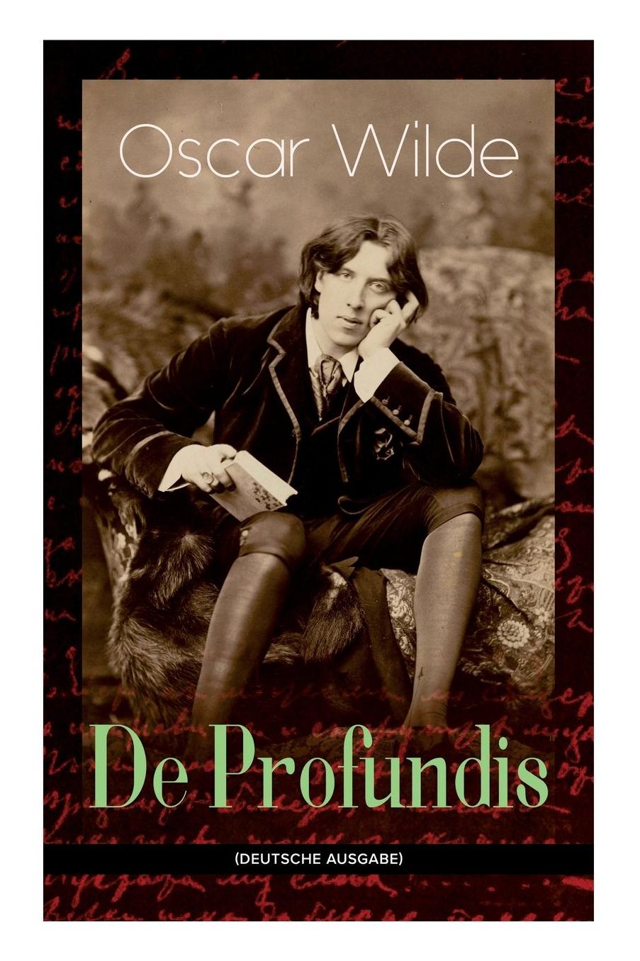 De Profundis (Vollständige deutsche Ausgabe)