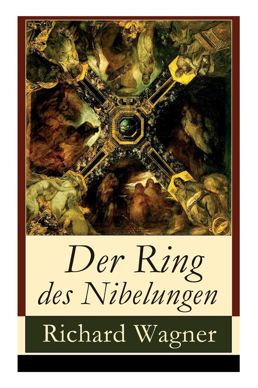 Der Ring des Nibelungen (Vollständige Ausgabe)