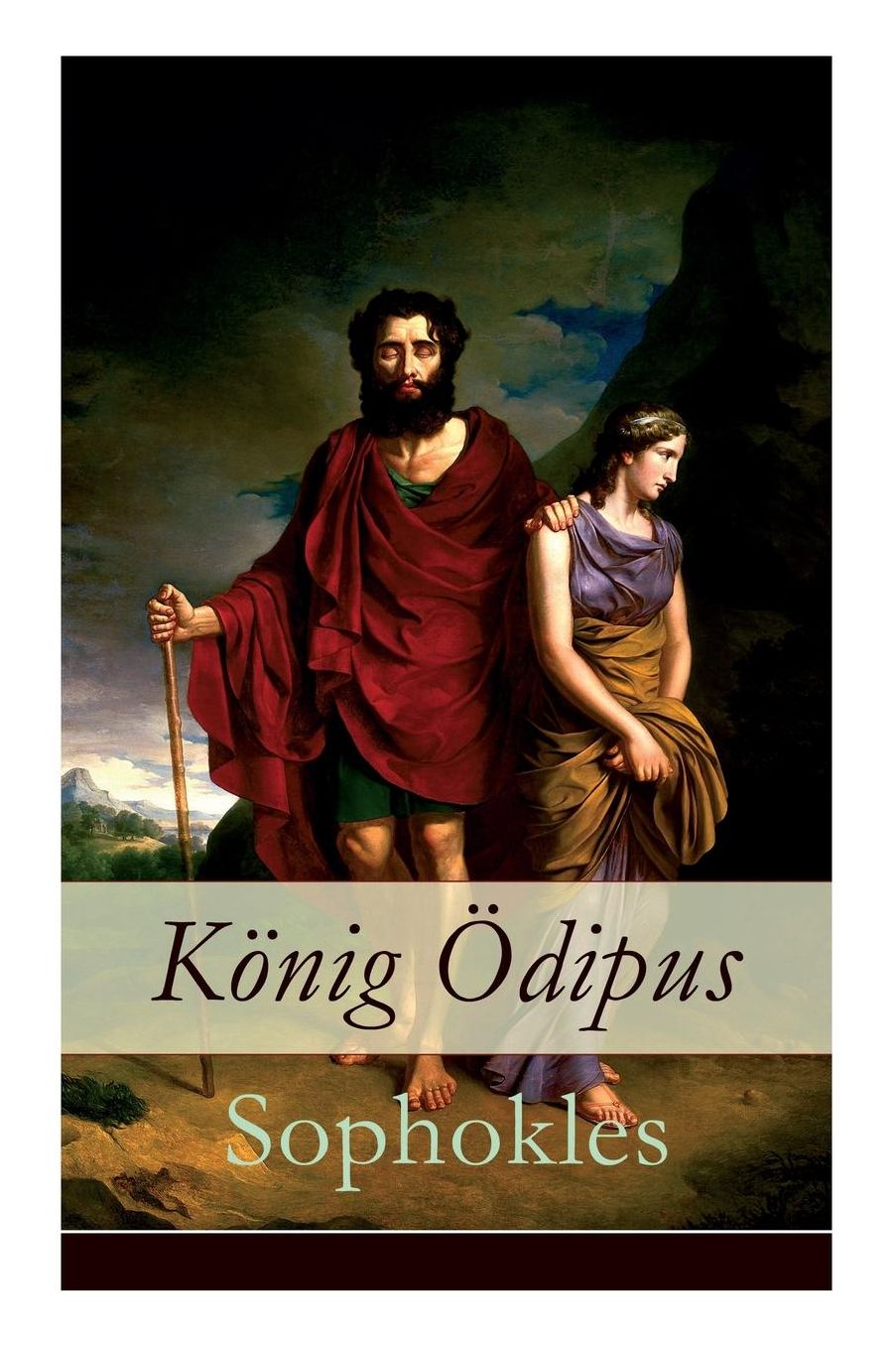 König Ödipus (Vollständige deutsche Ausgabe)