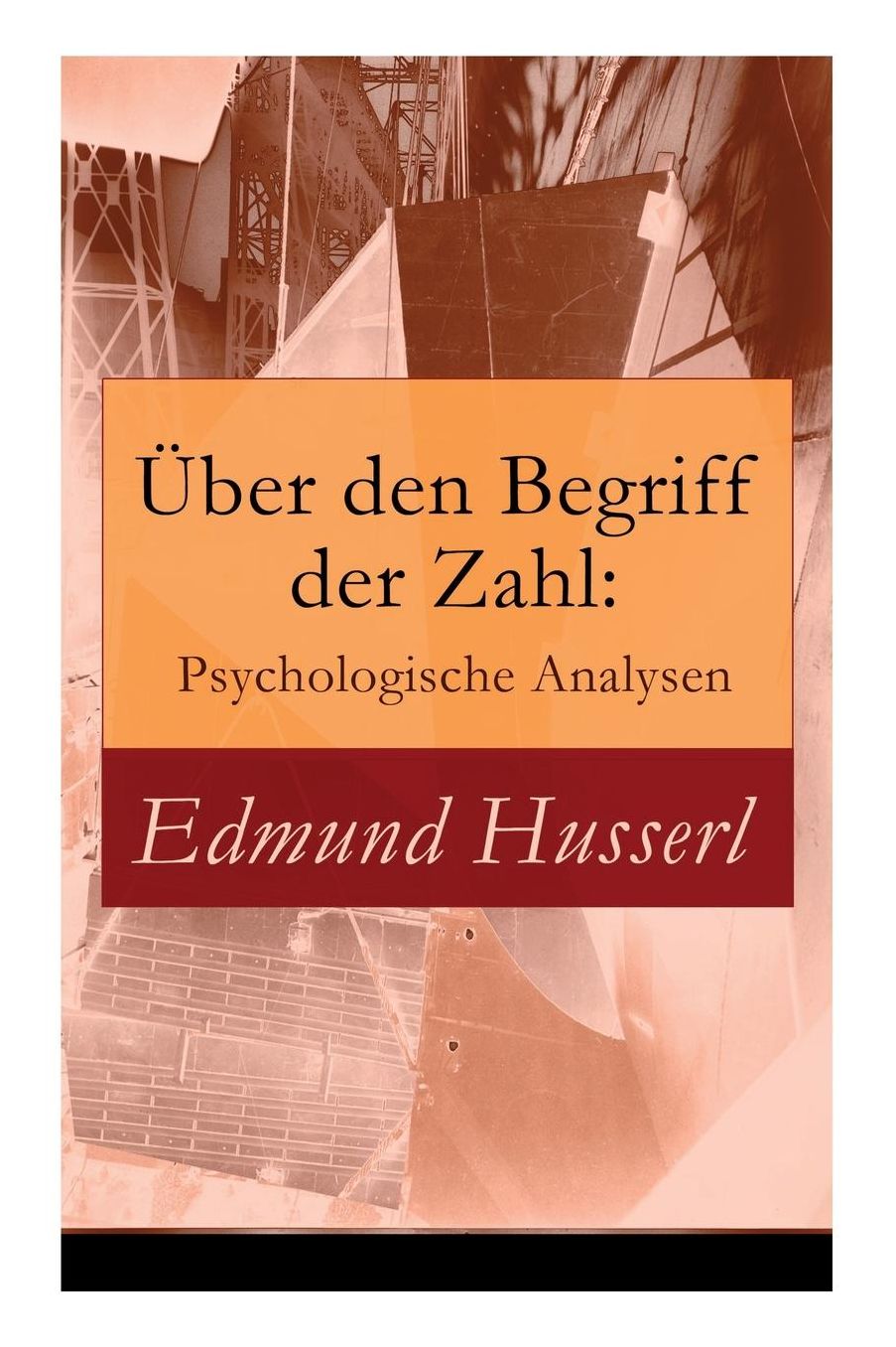 Über den Begriff der Zahl: Psychologische Analysen (Vollständige Ausgabe)