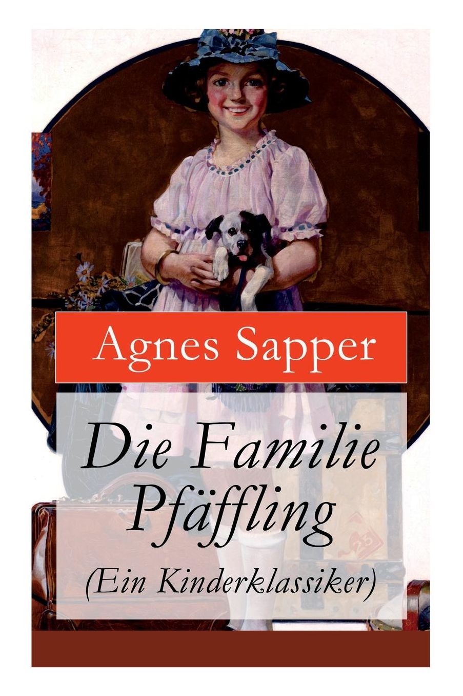 Die Familie Pfäffling (Ein Kinderklassiker) - Vollständige Ausgabe