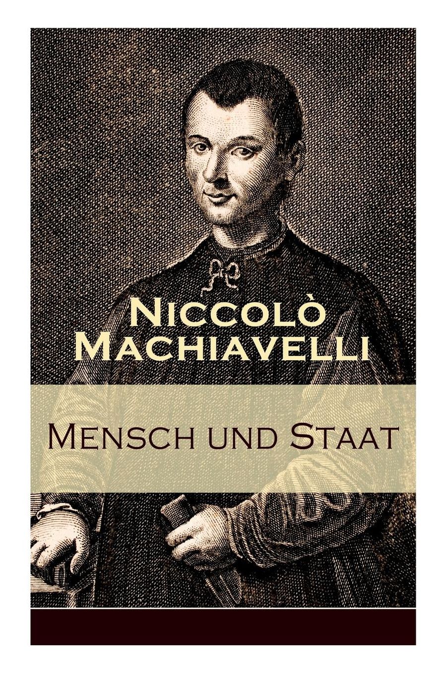 Mensch und Staat (Vollständige deutsche Ausgabe)