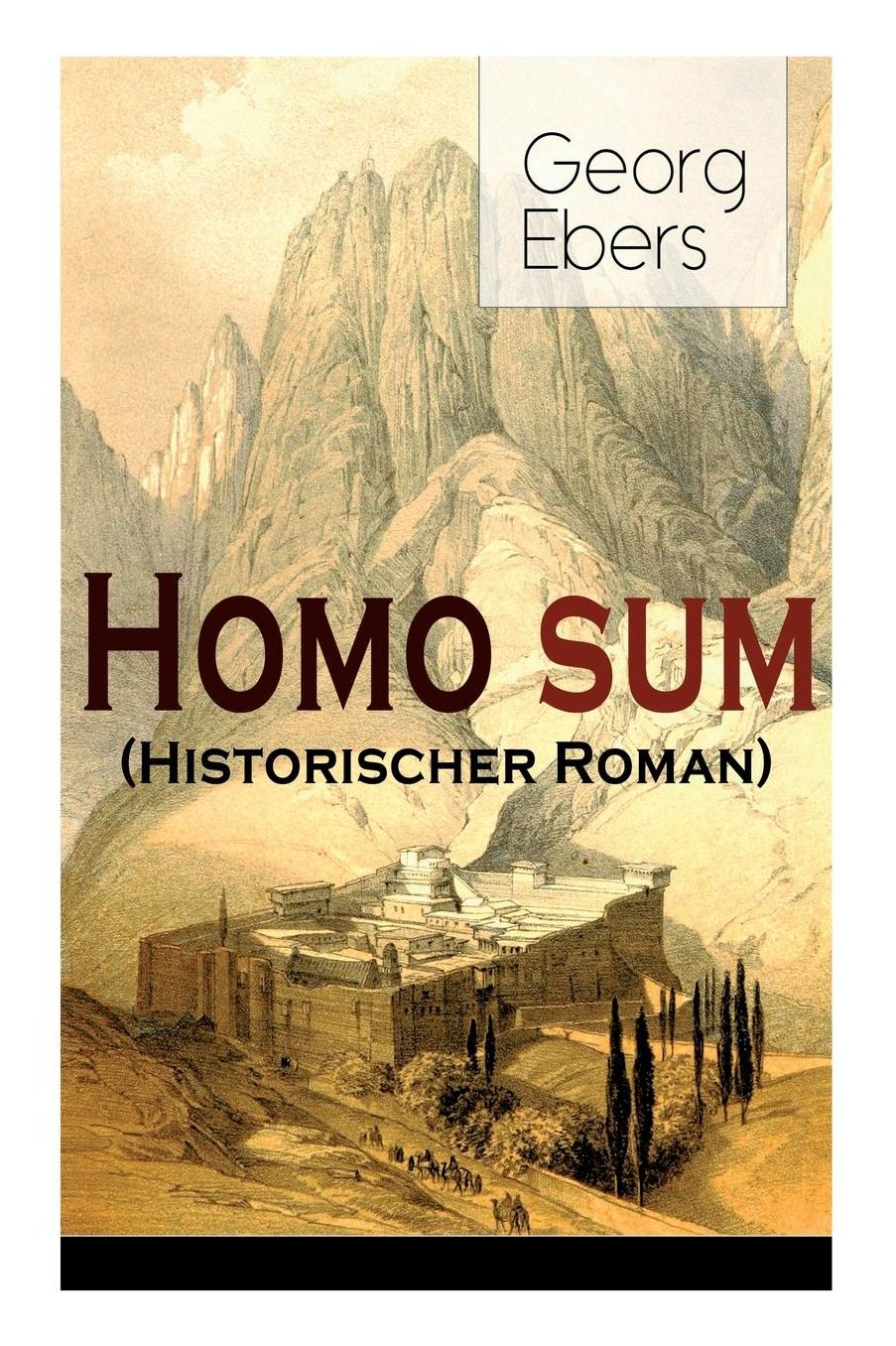 Homo sum (Historischer Roman) - Vollständige Ausgabe